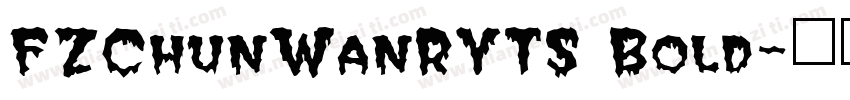 FZChunWanRYTS Bold字体转换